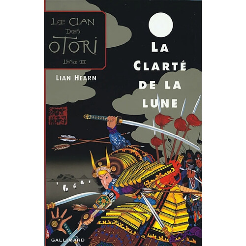 Le clan des Otori. Vol. 3. La clarté de la lune · Occasion