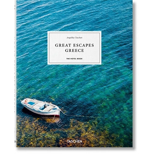 Great escapes Greece : the hotel book