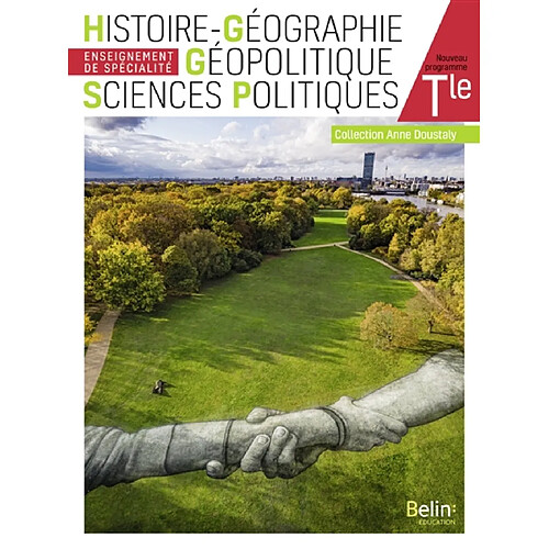 Histoire géographie, géopolitique, sciences politiques terminale, enseignement de spécialité : nouveau programme · Occasion