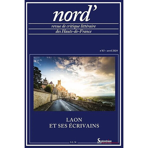 Nord', n° 83. Laon et ses écrivains