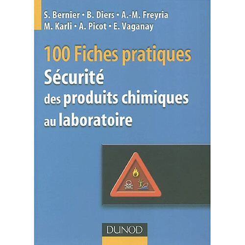 100 fiches pratiques de sécurité des produits chimiques au laboratoire · Occasion