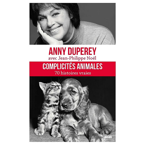 Complicités animales : 70 histoires vraies · Occasion