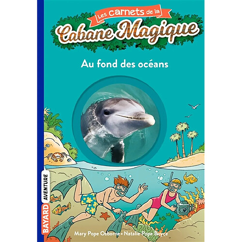 Les carnets de la Cabane magique. Vol. 10. Au fond des océans · Occasion