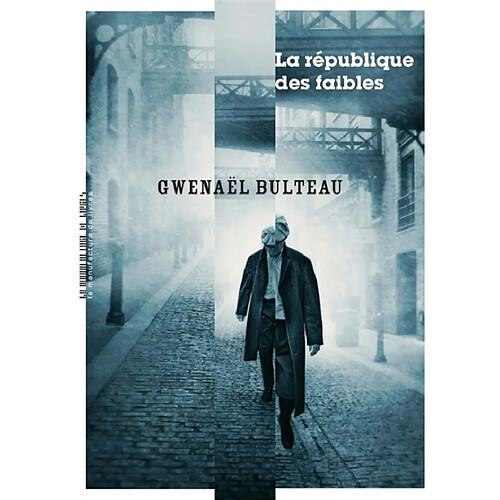 La république des faibles · Occasion