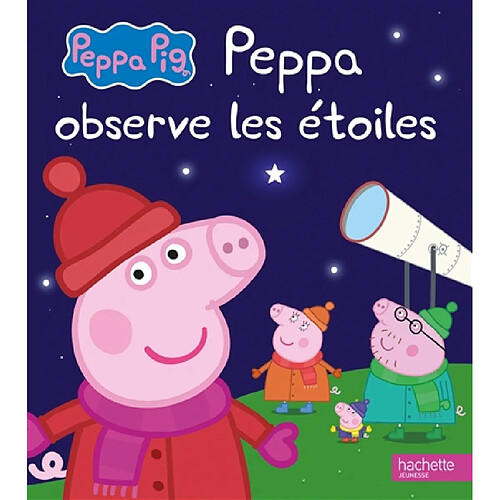 Peppa Pig. Peppa observe les étoiles