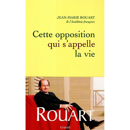 Cette opposition qui s'appelle la vie · Occasion