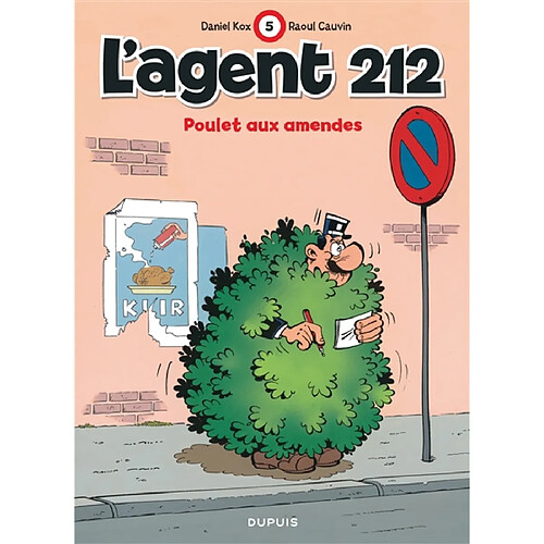 L'agent 212. Vol. 5. Poulet aux amendes · Occasion