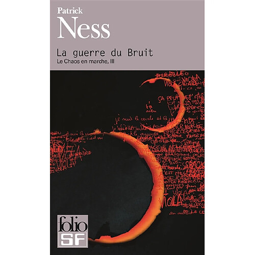 Le chaos en marche. Vol. 3. La guerre du bruit · Occasion