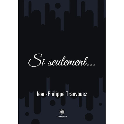 Si seulement... · Occasion