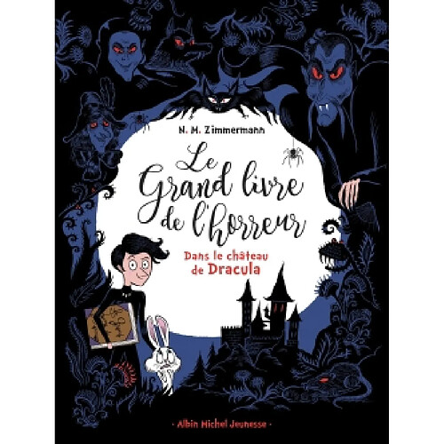 Le grand livre de l'horreur. Vol. 1. Dans le château de Dracula · Occasion