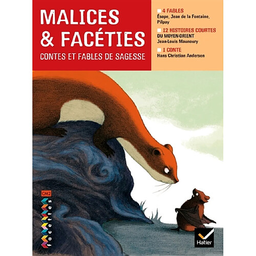 Malices & facéties, contes et fables de sagesse : Esope, Jean de la Fontaine, Pilpay, Jean-Louis Maunoury, Hans Christian Andersen · Occasion