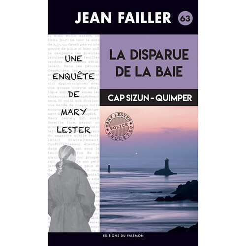 Une enquête de Mary Lester. Vol. 63. La disparue de la baie : Cap Sizun-Quimper