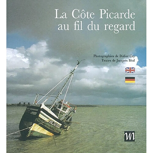 La Côte picarde au fil du regard · Occasion