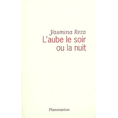 L'aube le soir ou la nuit · Occasion