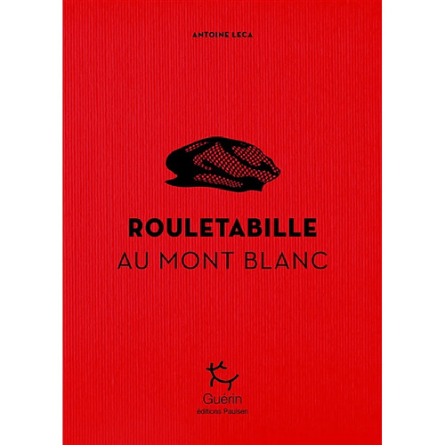 Rouletabille au mont Blanc