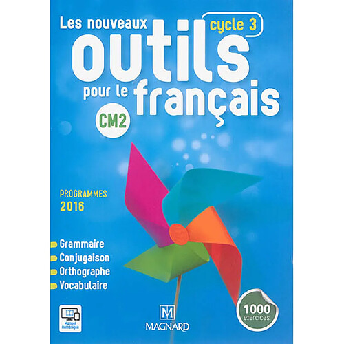 Les nouveaux outils pour le français, cycle 3, CM2 : programme 2016 · Occasion