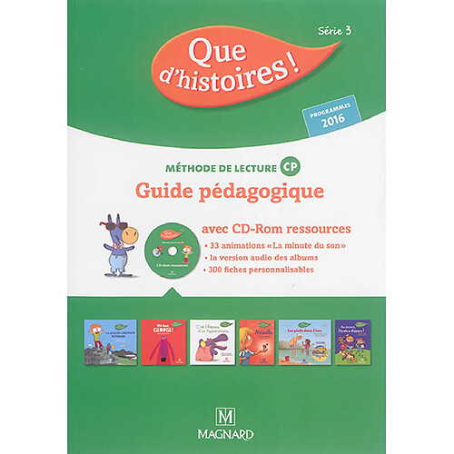 Que d'histoires ! méthode de lecture CP série 3 : guide pédagogique avec CD-ROM ressources : programmes 2016 · Occasion