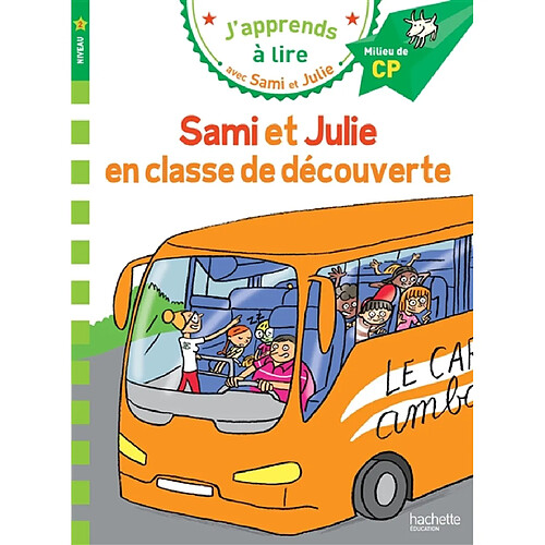 Sami et Julie en classe de découverte : niveau 2, milieu de CP · Occasion