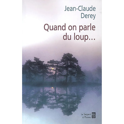 Quand on parle du loup... · Occasion