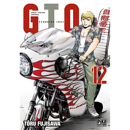 GTO (Great teacher Onizuka) : paradise lost. Vol. 12