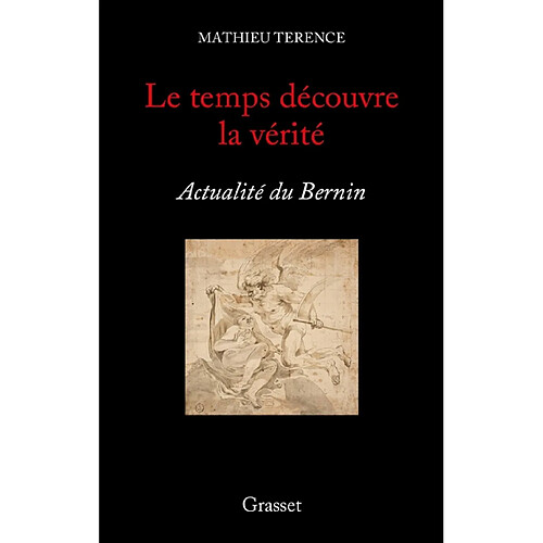 Le temps découvre la vérité : actualité du Bernin · Occasion