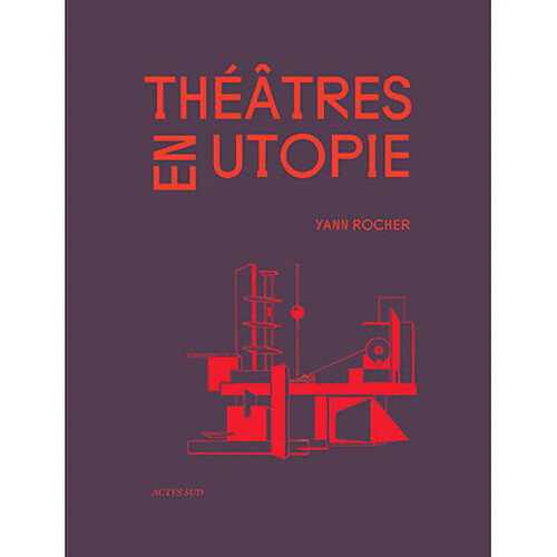 Théâtres en utopie · Occasion