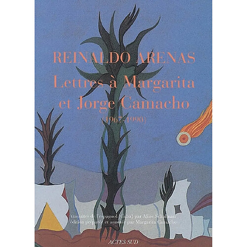 Lettres à Margarita et Jorge Camacho : 1967-1990 · Occasion