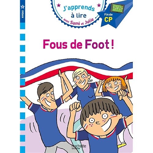 Fous de foot ! : niveau 3, fin de CP · Occasion