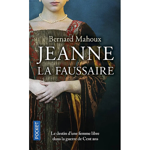 Jeanne la faussaire : une femme dans la guerre de Cent Ans · Occasion