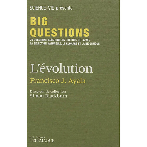 L'évolution : 20 questions clés sur les origines de la vie, la sélection naturelle, le clonage et la bioéthique · Occasion