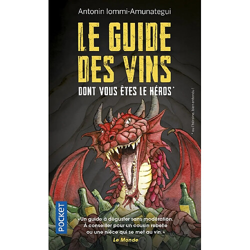 Le guide des vins dont vous êtes le héros : ou l'héroïne, bien entendu ! · Occasion