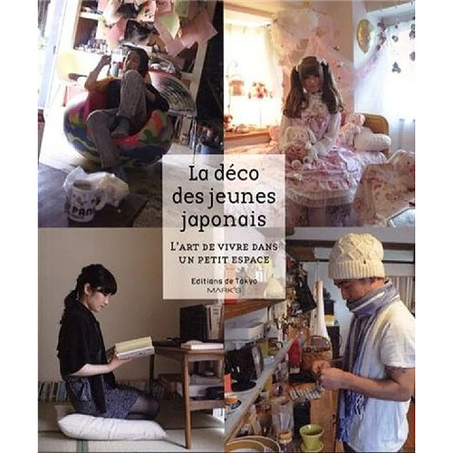 La déco des jeunes Japonais : l'art de vivre dans un petit espace · Occasion