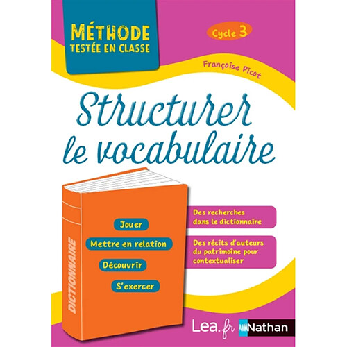 Structurer le vocabulaire, cycle 3 : programme 2016 · Occasion