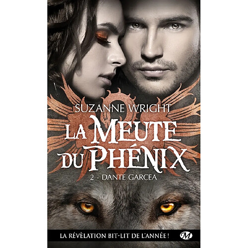 La meute du phénix. Vol. 2. Dante Garcea · Occasion