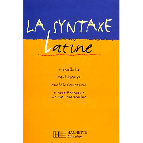 La syntaxe latine · Occasion