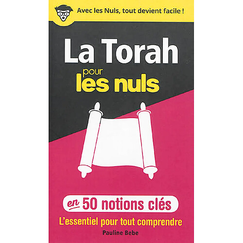 La Torah pour les nuls en 50 notions clés : l'essentiel pour tout comprendre