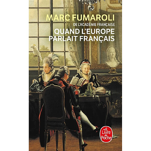 Quand l'Europe parlait français · Occasion