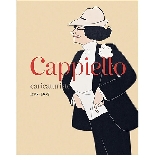 Cappiello caricaturiste : 1898-1905