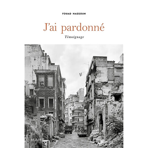 J'ai pardonné : témoignage · Occasion