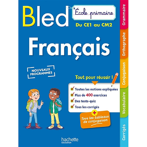 Bled français : école primaire, du CE1 au CM2 : nouveaux programmes