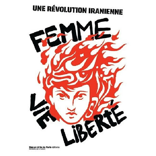 Femme, vie, liberté : une révolution iranienne