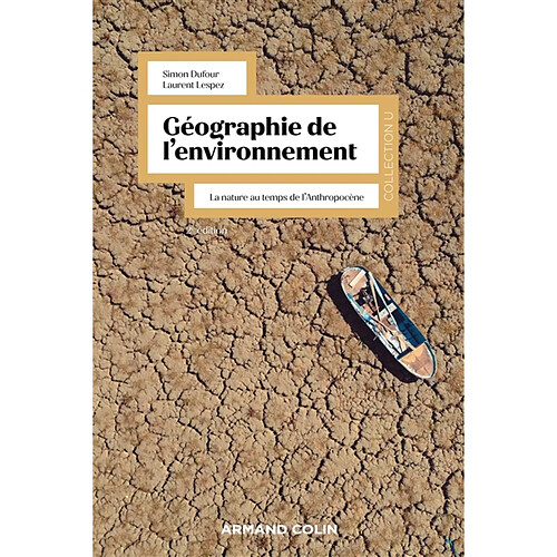 Géographie de l'environnement : la nature au temps de l'anthropocène