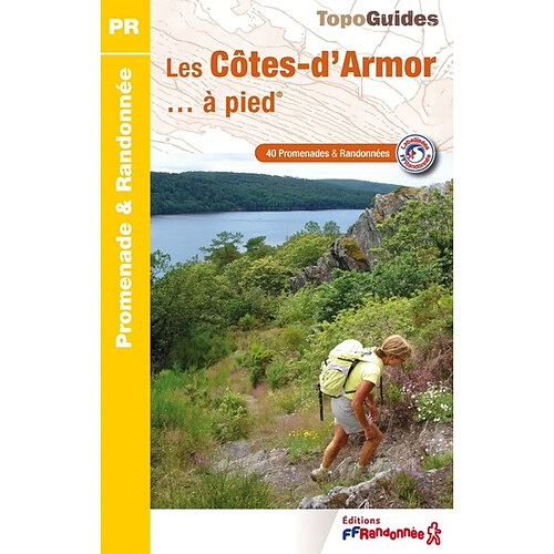 Les Côtes-d'Armor... à pied : 40 promenades & randonnées · Occasion