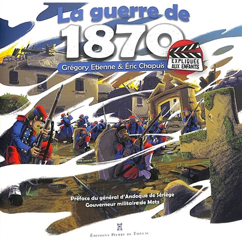 La guerre de 1870 expliquée aux enfants · Occasion