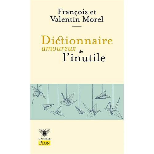 Dictionnaire amoureux de l'inutile · Occasion