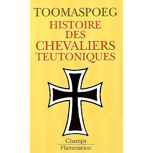 Histoire des chevaliers teutoniques · Occasion