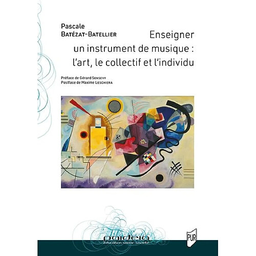 Enseigner un instrument de musique : l'art, le collectif et l'individu