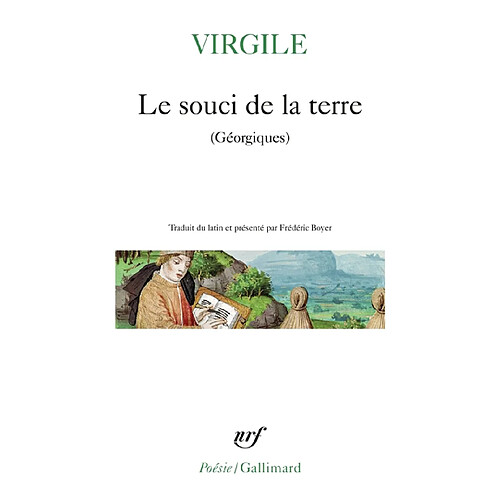 Le souci de la terre : Géorgiques · Occasion