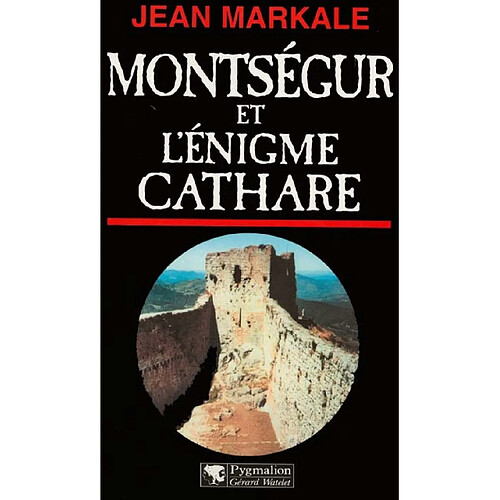 Montségur et l'énigme cathare · Occasion