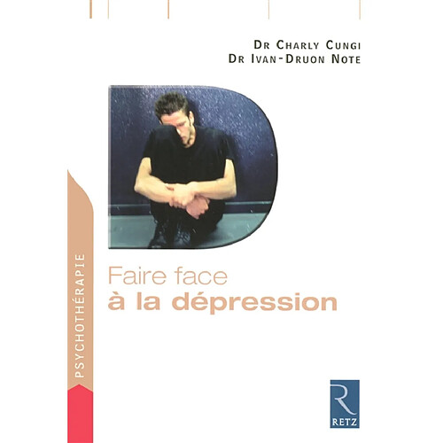 Faire face à la dépression : une démarche efficace pour guérir · Occasion